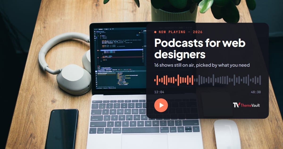 16 Best Podcasts for Web Designers in 2026
