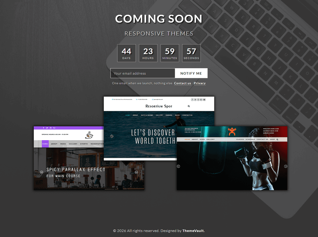 Themes Coming Soon
