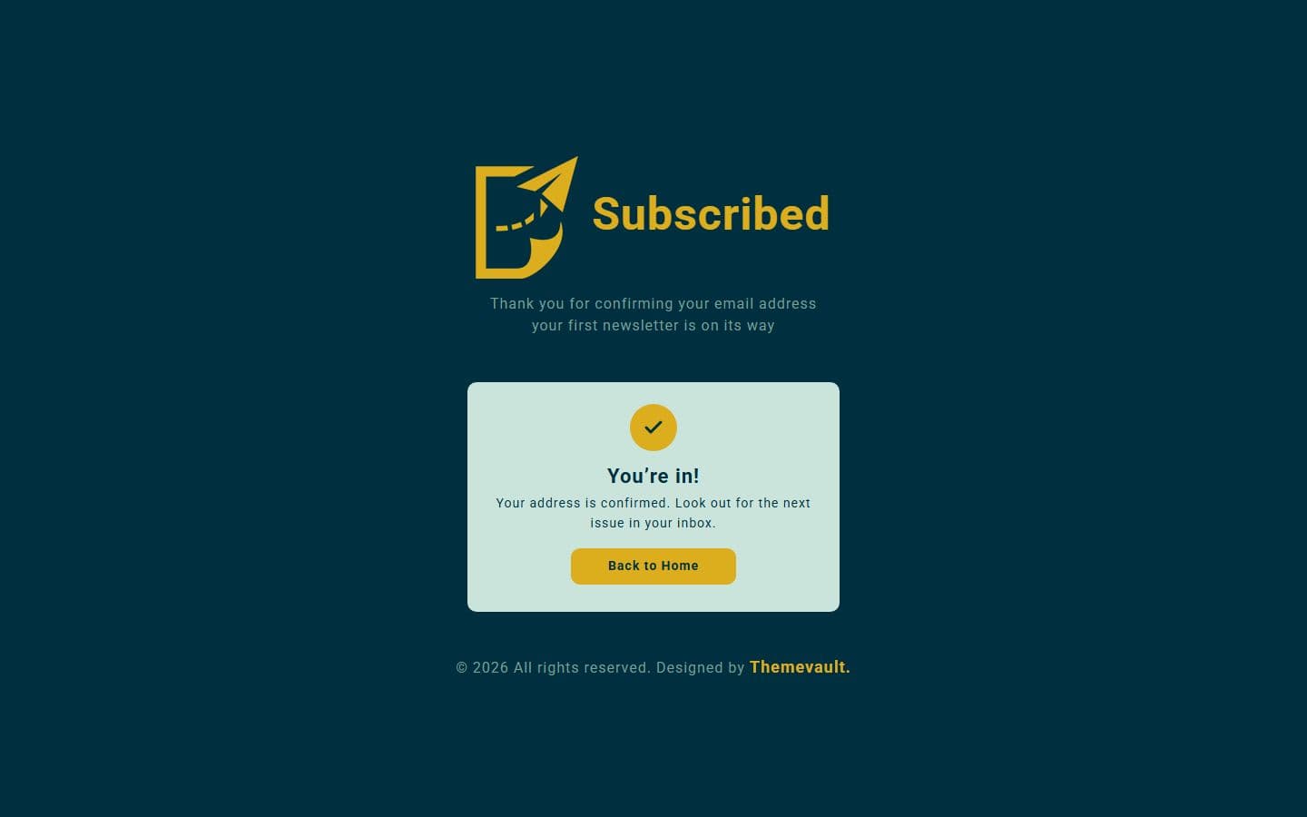 Modern Distinctive Subscribe Form Confirmed page